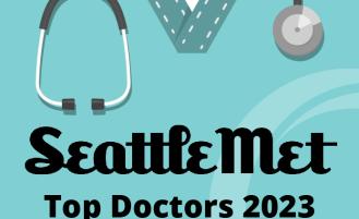Seattle Met Names Over 100 Providers at Overlake Medical Center & Clinics as Top Doctors 2023